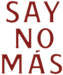 SAY NO MAS Logo